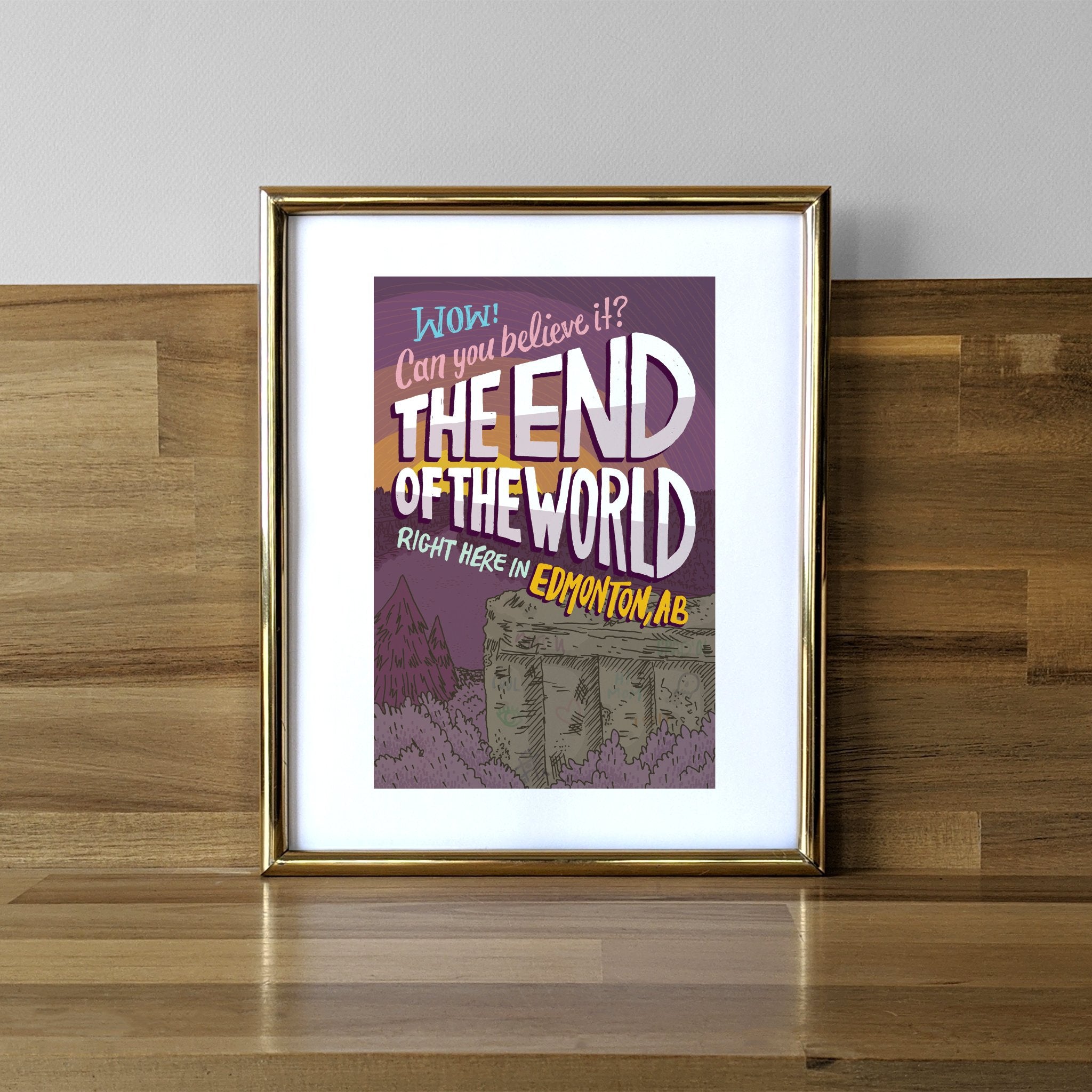 End of the World Print